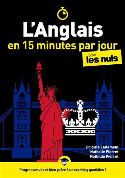 ANGLAIS EN 15 MINUTES PAR JOUR POUR LES NULS