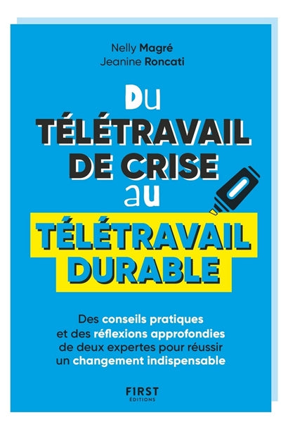 DU TELETRAVAIL DE CRISE AU TELETRAVAIL DURABLE