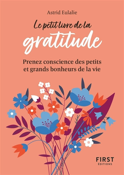 PETIT LIVRE DE LA GRATITUDE - PRENEZ CONSCIENCEDES PETITS ET G