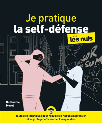 JE PRATIQUE LA SELF-DEFENSE