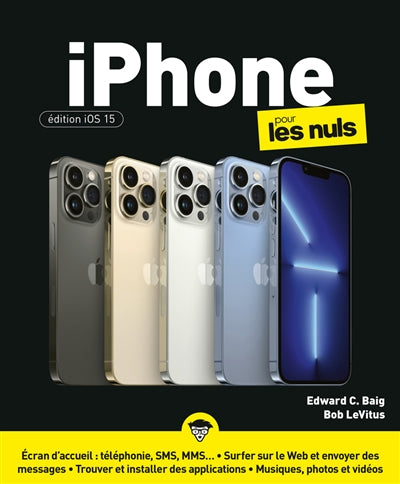 IPHONE IOS 15 POUR LES NULS
