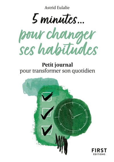 PETIT LIVRE 5 MINUTES POUR CHANGER SES HABITUDES