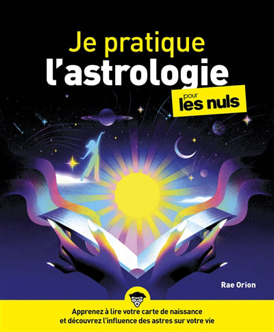 JE PRATIQUE L'ASTROLOGIE