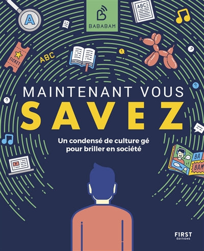 MAINTENANT VOUS SAVEZ