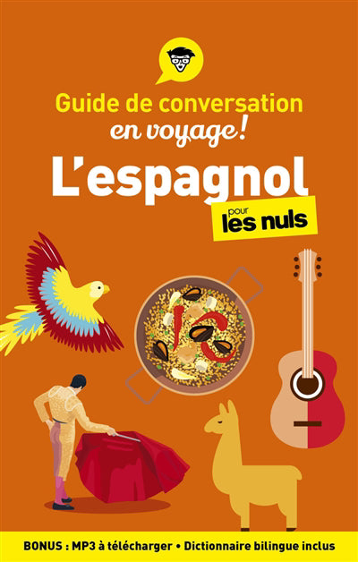 GUIDE DE CONVERSATION ESPAGNOL POUR LES NULS EN VOYAGE 5E ED.