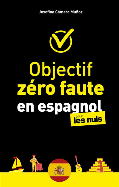 OBJECTIF ZERO FAUTE EN ESPAGNOL POUR LES NULS