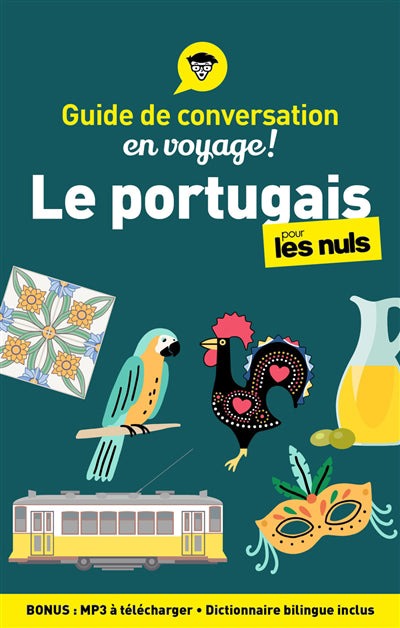 GUIDE DE CONVERSATION LE PORTUGAIS POUR LES NULS EN VOYAGE 4E ED.