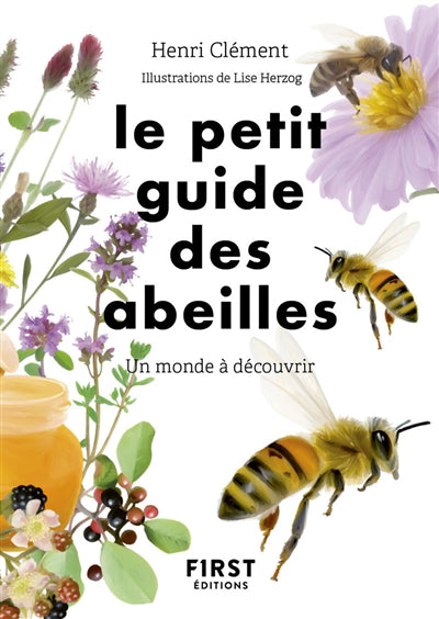 PETIT GUIDE DES ABEILLES