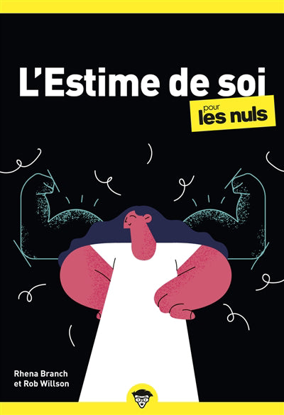 ESTIME DE SOI POUR LES NULS  (POCHE)