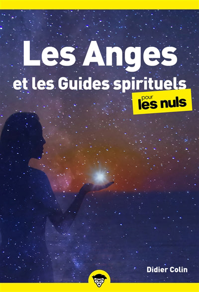 ANGES ET LES GUIDES SPIRITUELS POUR LES NULS