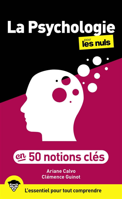 PSYCHOLOGIE EN 50 NOTIONS CLES POUR LES NULS