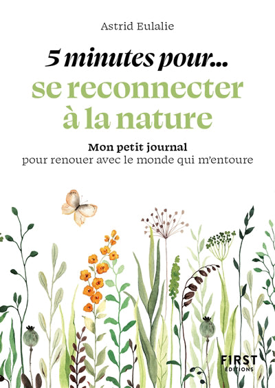 PETIT LIVRE - 5 MINUTES... POUR SE RECONNECTER A LA NATURE