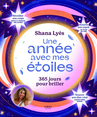 UNE ANNEE AVEC MES ETOILES : 365 JOURS POUR BRILLER