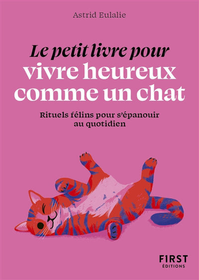 PETIT LIVRE POUR VIVRE HEUREUX COMME UN CHAT