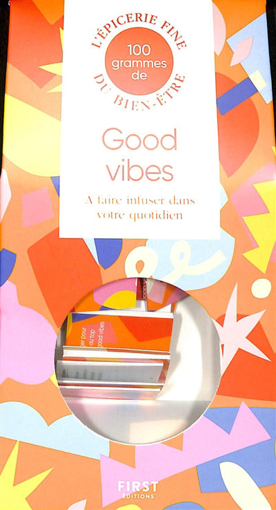 100 GRAMMES DE GOOD VIBES 3E ED.