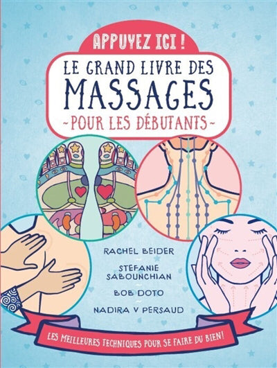 APPUYEZ ICI : LE GRAND LIVRE DES MASSAGES POUR LES DEBUTANTS