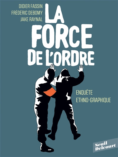 FORCE DE L'ORDRE