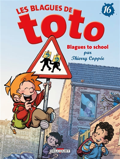 BLAGUES DE TOTO T16 - BLAGUES TO SCHOOL