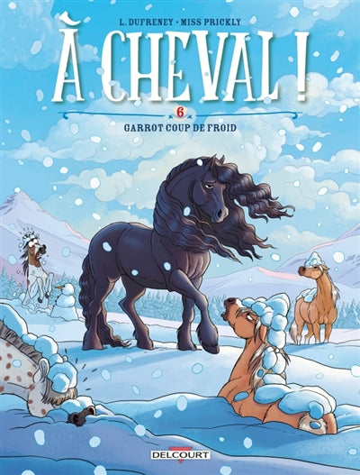 A CHEVAL! T06 -GARROT COUP DE FROID!