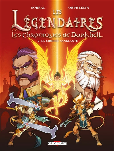 LEGENDAIRES -CHRONIQUES DE DARKHELL T02