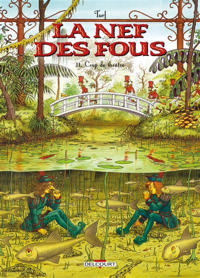 Nef des fous T11 Coup de theatre