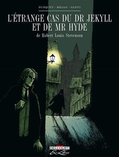 ETRANGE CAS DU DR JEKYLL ET DE MR HYDE