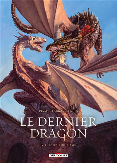 DERNIER DRAGON -IV LE RETOUR DRAKON