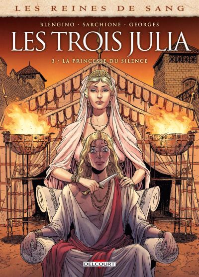 REINES DE SANG -LES TROIS JULIA T03