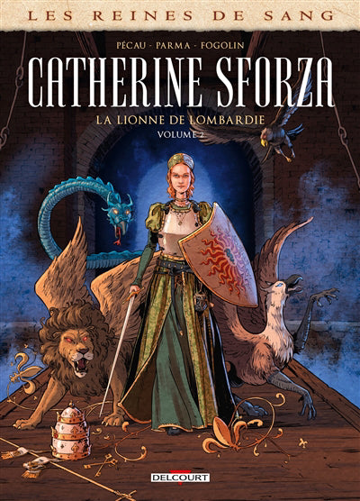 REINES DE SANG T02 -CATHERINE SFORZA