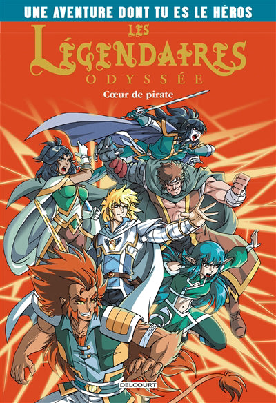 LEGENDAIRES ODYSSEE T01 -COEUR DE PIRATE
