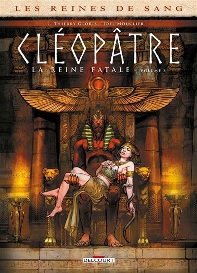 REINES DE SANG -CLEOPATRE LA REINE...T05