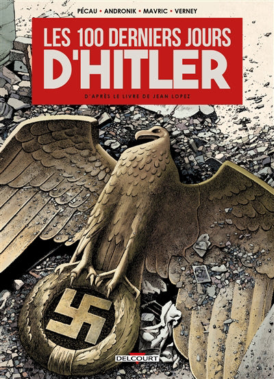 100 Derniers Jours d'Hitler
