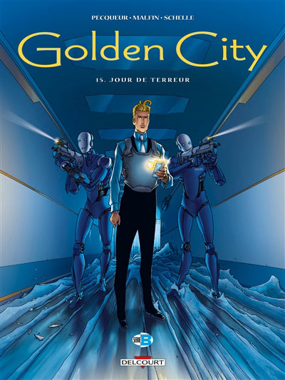 GOLDEN CITY T15 -JOUR DE TERREUR