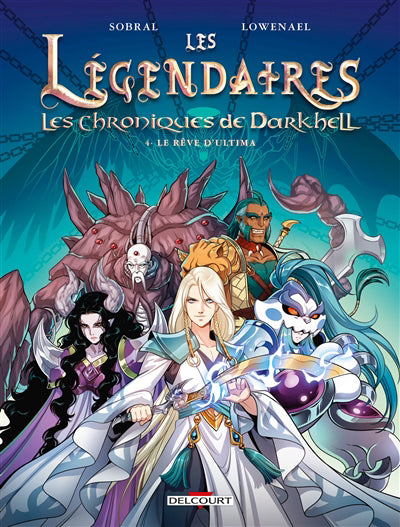 LEGENDAIRES CHRONIQUES DE DARKHELL T04