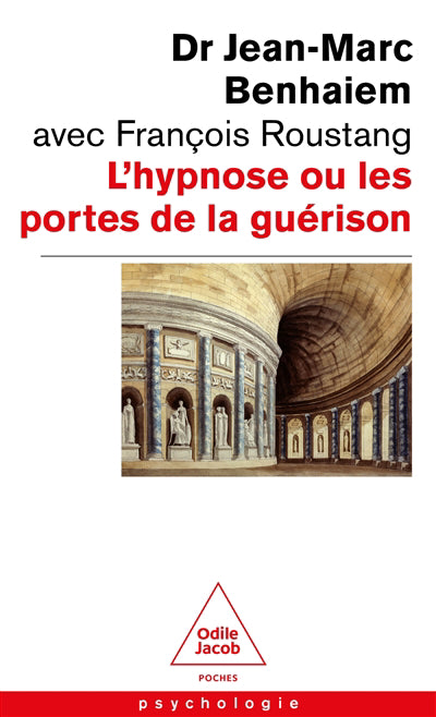 HYPNOSE OU LES PORTES DE LA GUERISON