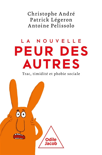 NOUVELLE PEUR DES AUTRES