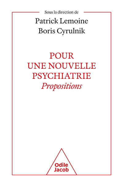 POUR UNE NOUVELLE PSYCHIATRIE