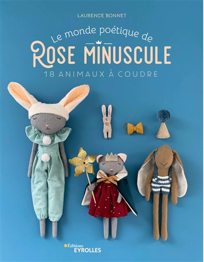 MONDE POETIQUE DE ROSE MINUSCULE