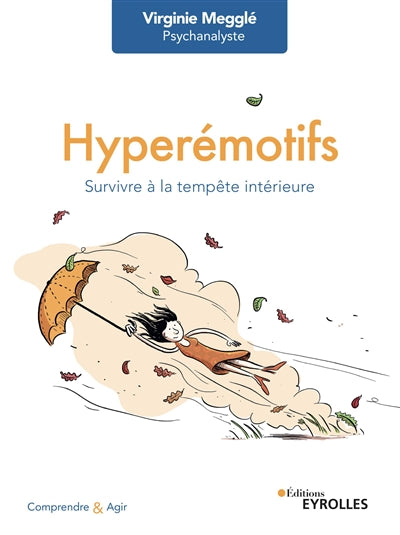 HYPEREMOTIFS : SURVIVRE A LA TEMPETE INTERIEURE