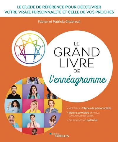 GRAND LIVRE DE L'ENNEAGRAMME : GUIDE DE REFERENCE POUR DECOUVRIR