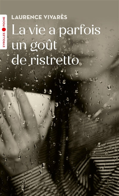 VIE A PARFOIS UN GOUT DE RISTRETTO