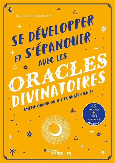 SE DEVELOPPER ET S'EPANOUIR AVEC LES ORACLES DIVINATOIRES (MEME Q