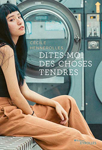 DITES-MOI DES CHOSES TENDRES