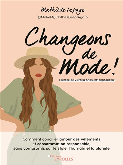 CHANGEONS DE MODE - MIEUX CONSOMMER LA MODE, C'EST POSSIBLE !