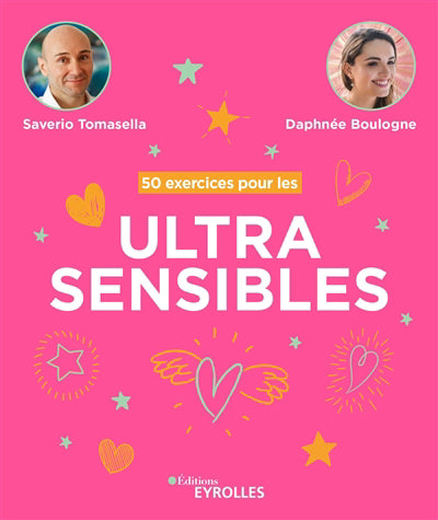 50 EXERCICES POUR LES ULTRASENSIBLES