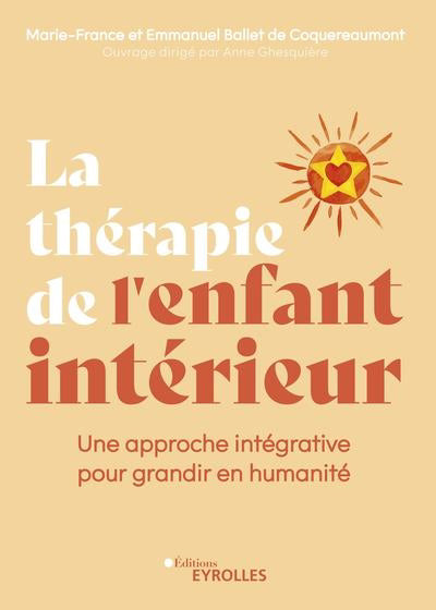 THERAPIE DE L'ENFANT INTERIEUR  : UNE APPROCHE INTEGRATIVE PO