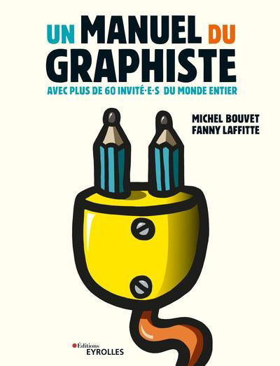 UN MANUEL DU GRAPHISTE