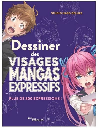 DESSINER DES VISAGES MANGAS EXPRESSIFS