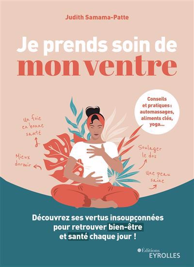 JE PRENDS SOIN DE MON VENTRE : DECOUVREZ SES VERTUS INSOUPCONNEES