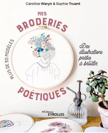 MES BRODERIES POETIQUES : 30 MODELES A BRODER